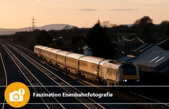 Faszination Eisenbahnfotografie