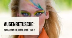 Augenretusche – Teil 2