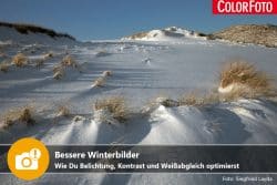 Bessere Winterbilder: Wie Du Belichtung, Kontrast und Weißabgleich optimierst