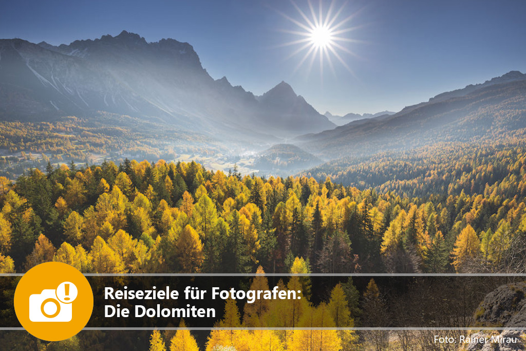 Reiseziele für Fotografen: Die Dolomiten