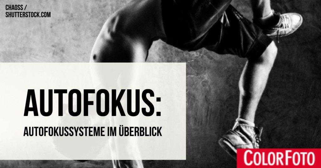 Autofokussysteme im Überblick – Teaser