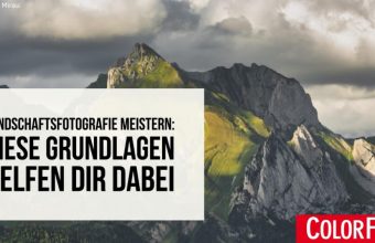 Landschaftsfotografie meistern