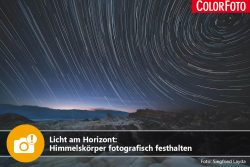 Licht am Horizont: Himmelskörper fotografisch festhalten