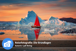 Online-Fotokurs: Reisefotografie: Die Grundlagen