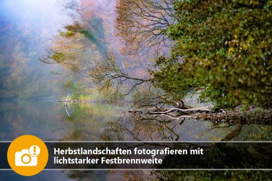 Herbstlandschaften fotografieren