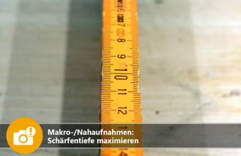 Makro- und Nahaufnahmen: Schärfentiefe maximieren