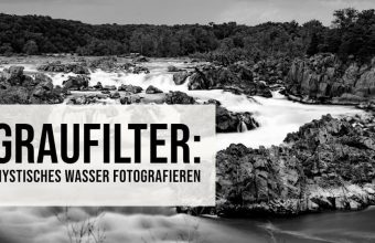 Graufilter mystisches Wasser fotografieren