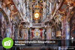 Sehenswürdigkeiten fotografieren in München
