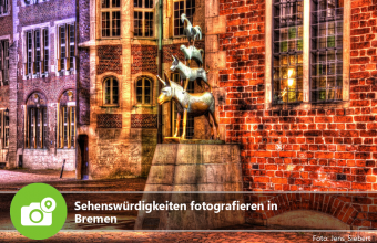 Sehenswürdigkeiten fotografieren in Bremen