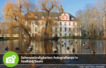 Sehenswürdigkeiten fotografieren in Saalfeld/Saale