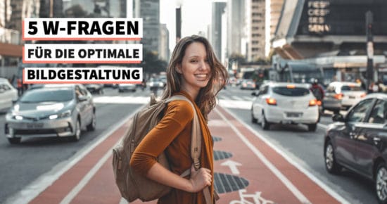 Fünf W-Fragen für die optimale Bildgestaltung - fotocommunity Fotoschule