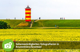 Sehenswürdigkeiten fotografieren in Krummhörn/Greetsiel