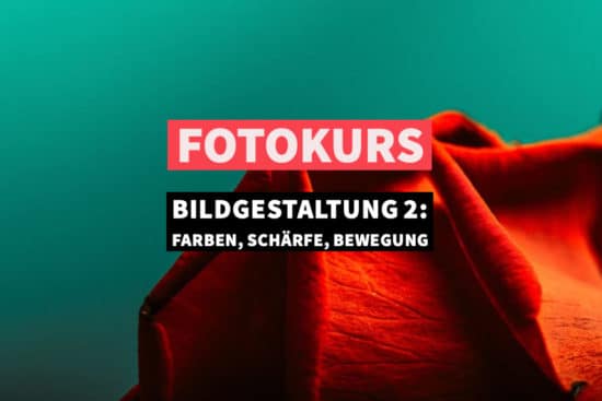 Online-Fotokurs Bildgestaltung Teil 2