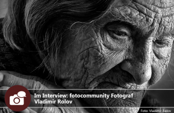 Im Interview: fotocommunity Fotograf Vladimir Rolov