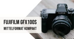 Fujifilm Neuheit GFX100S