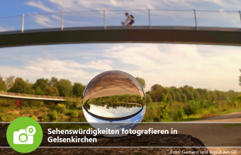 Sehenswürdigkeiten fotografieren in Gelsenkirchen