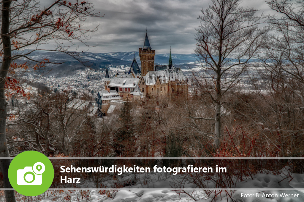 Sehenswürdigkeiten fotografieren im Harz