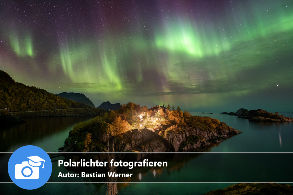 Online-Fotokurs: Polarlichter fotografieren